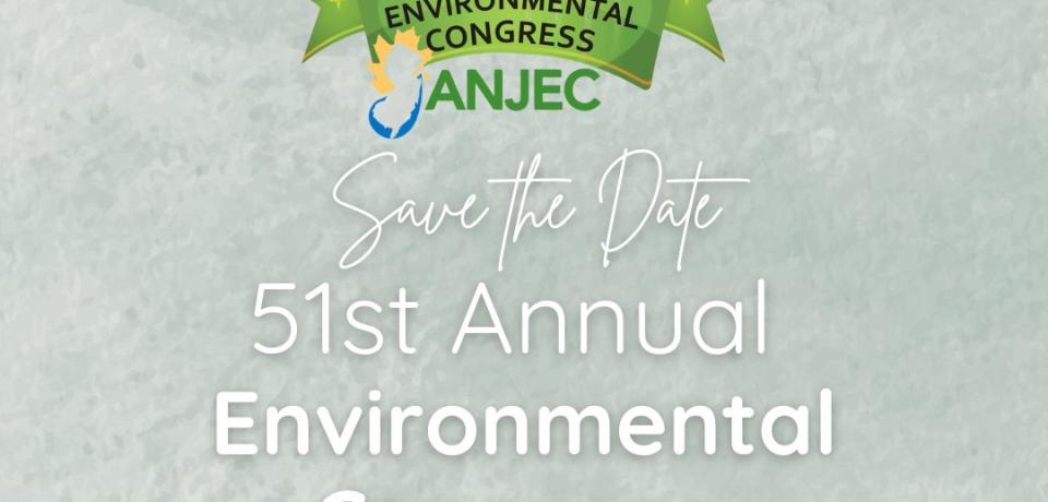 Association of NJ Environmental Commissions (ANJEC) Environmental Congress
