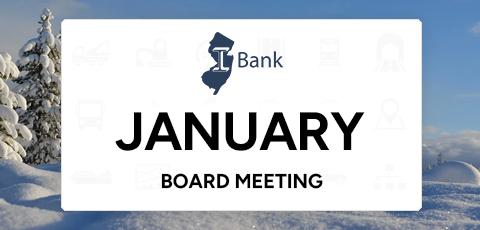 NJ I-Bank January Board Meeting