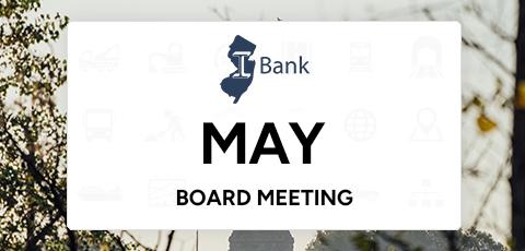 NJ I-Bank May Board Meeting