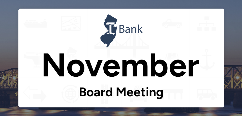 NJ I-Bank November Board Meeting