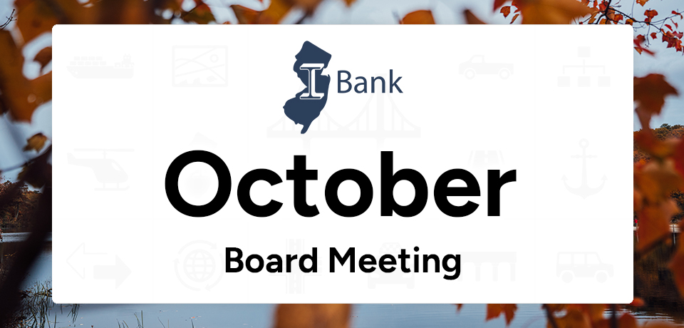 NJ I-Bank October Board Meeting