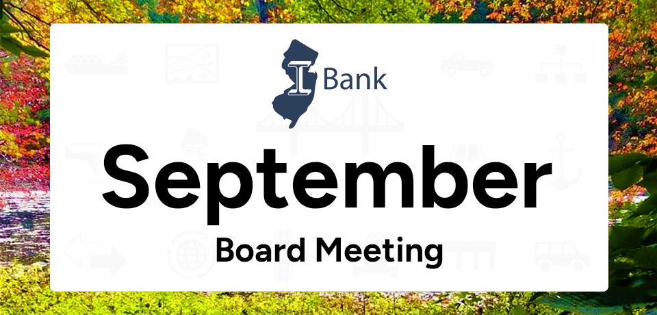 NJ I-Bank September Board Meeting