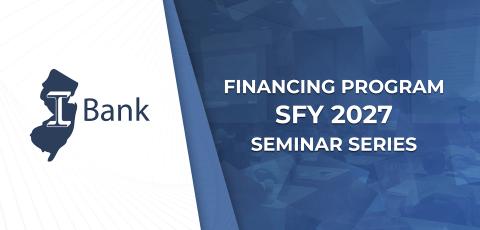 Financing Program SFY2027 Seminar Series